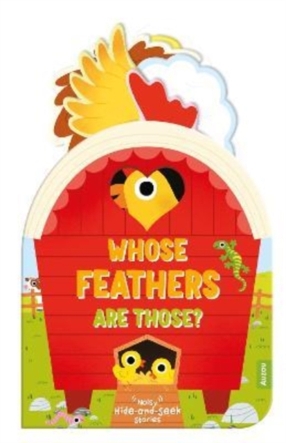 Whose Feathers Are Those? (Noisy Hide-and-Seek Stories) - 