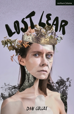 Lost Lear - Dan Colley