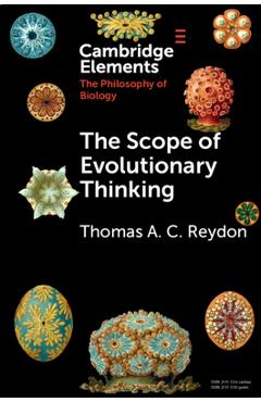 Coperta cărții 'The Scope of Evolutionary Thinking - Thomas A. C. Reydon'