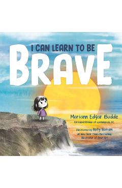 Coperta cărții 'I Can Learn to Be Brave - Mariann Edgar Budde'