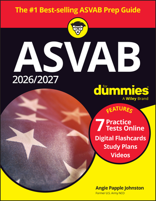 Coperta cărții '2026/2027 ASVAB for Dummies (+ 7 Practice Tests, Flashcards, & Videos Online) - Angie Papple Johnston'