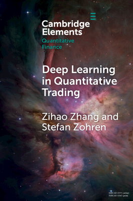 Deep Learning in Quantitative Trading - Zihao Zhang