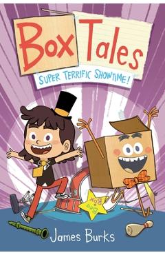Coperta cărții 'Box Tales: Super Terrific Showtime! - James Burks'