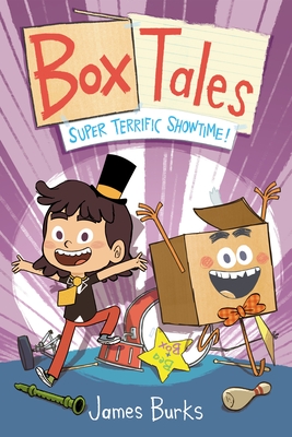 Coperta cărții 'Box Tales: Super Terrific Showtime! - James Burks'