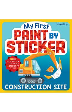 My First Paint by Sticker: Construction Site -