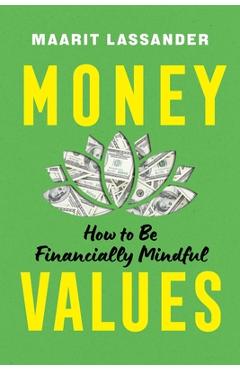 Coperta cărții 'Money Values: How to Be Financially Mindful - Maarit Lassander'
