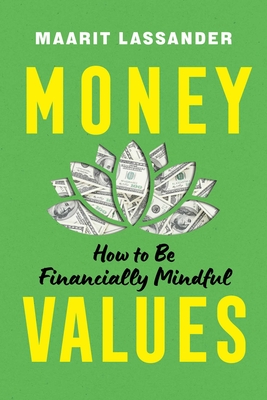 Coperta cărții 'Money Values: How to Be Financially Mindful - Maarit Lassander'
