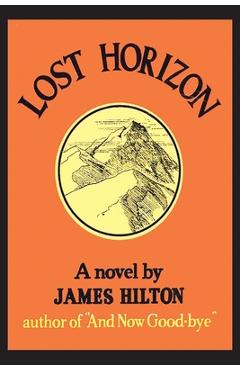 Coperta cărții 'Lost Horizon - James Hilton'