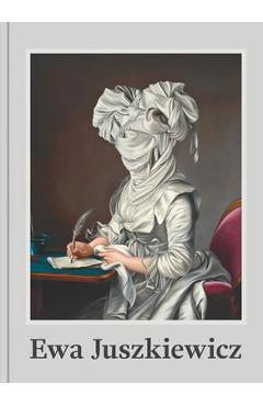 Coperta cărții 'Ewa Juszkiewicz: Recent Paintings - Katy Hessel'