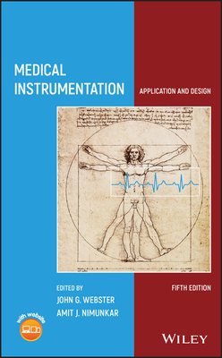 Coperta cărții 'Medical Instrumentation: Application and Design - John G. Webster'