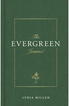 Coperta cărții 'The Evergreen Journal - Lydia Elise Millen'