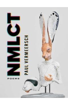 Poza produsului Nmlct: Poems - Paul Vermeersch