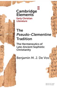 Poza produsului The Pseudo-Clementine Tradition - Benjamin M. J. De Vos