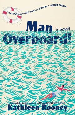 Coperta cărții 'Man Overboard! - Kathleen Rooney'