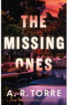 The Missing Ones - A. R. Torre
