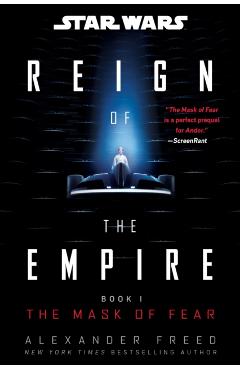 Star Wars: The Mask of Fear (Reign of the Empire) - Alexander Freed