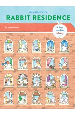 Coperta cărții 'Welcome to the Rabbit Residence: A Seek-And-Find Story - Haluka Nohana'