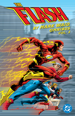 The Flash by Mark Waid Omnibus Vol. 3 - Mark Waid
