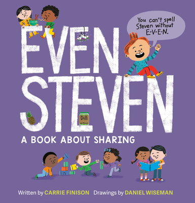 Coperta cărții 'Even Steven: A Book about Sharing - Carrie Finison'