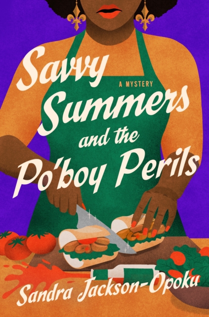 Coperta cărții 'Savvy Summers and the Po'boy Perils - Sandra Jackson-opoku'
