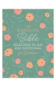 Coperta cărții 'The 5-Minute Bible Reading Plan and Devotional for Women - Ed Strauss'
