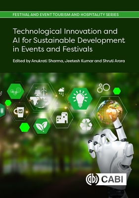 Technological Innovation and AI for Sustainable Development in Events and Festivals - Anukrati Sharma