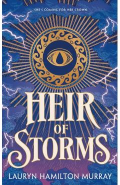 Coperta cărții 'Heir of Storms - Lauryn Hamilton Murray'