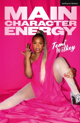 Main Character Energy - Temi Wilkey