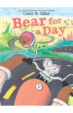 Coperta cărții 'Bear for a Day - Corey R. Tabor'