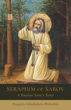 Poza produsului Seraphim of Sarov - Margarita Woloschin