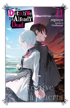 Coperta cărții 'The Detective Is Already Dead, Vol. 11 -'