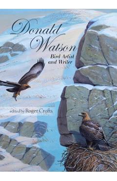 Poza produsului Donald Watson: Bird Artist and Writer - Roger Crofts