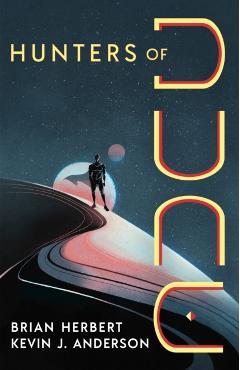 Hunters of Dune - Brian Herbert