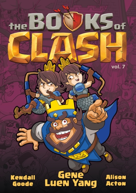 Coperta cărții 'The Books of Clash Volume 7: Legendary Legends of Legendarious Achievery - Gene Luen Yang'