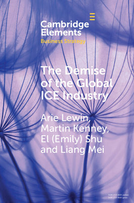 The Demise of the Global Ice Industry: China's Stunning Role in Leading the Bev Revolution - Arie Lewin