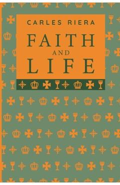 Coperta cărții 'Faith and Life - Carles Riera'