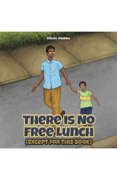 Coperta cărții 'There Is No Free Lunch (Except for this Book) - Ethelle Gladden'