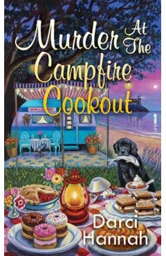 Coperta cărții 'Murder at the Campfire Cookout - Darci Hannah'