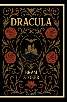 Bram Stoker: Dracula (English Edition) - 
