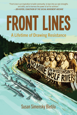 Coperta cărții 'Front Lines: A Lifetime of Drawing Resistance - Susan Simensky Bietila'