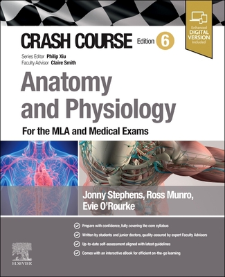 Coperta cărții 'Crash Course Anatomy and Physiology: For the MLA and Medical Exams - Jonny Stephens'