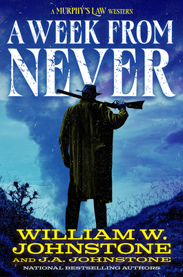 Coperta cărții 'A Week from Never - William W. Johnstone'