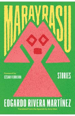 Coperta cărții 'Marayrasu: Stories - Edgardo Rivera Martínez'