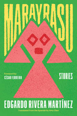 Marayrasu: Stories - Edgardo Rivera Martínez