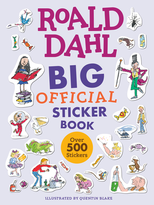 Roald Dahl: Big Official Sticker Book - Roald Dahl