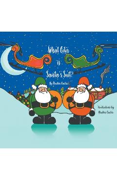 Coperta cărții 'What Color Is Santa's Suit? - Martin Carter'