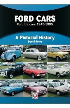 Coperta cărții 'Ford Cars 1945 to 1995: A Pictorial History - David Rowe'