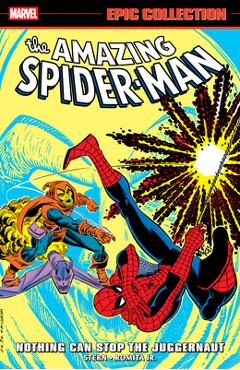 Coperta cărții 'Amazing Spider-Man Epic Collection: Nothing Can Stop the Juggernaut - Roger Stern'