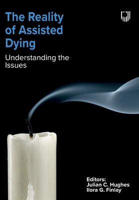 The Reality of Assisted Dying - Julian Hughes