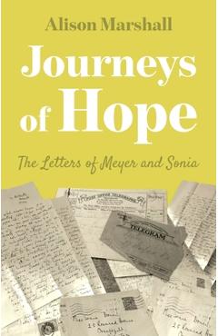 Coperta cărții 'Journeys of Hope: The Letters of Meyer and Sonia - Alison Marshall'